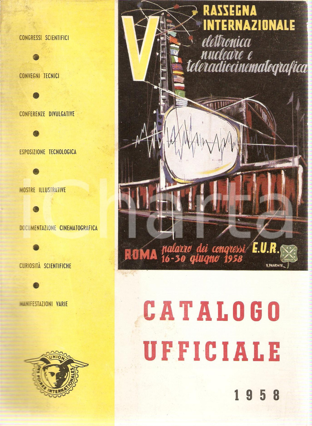 Libro, pubblicazione d'epoca 1958 ROMA 5Â° Rassegna Elettronica nucelare e Cinematografia *Catalogo generale 1