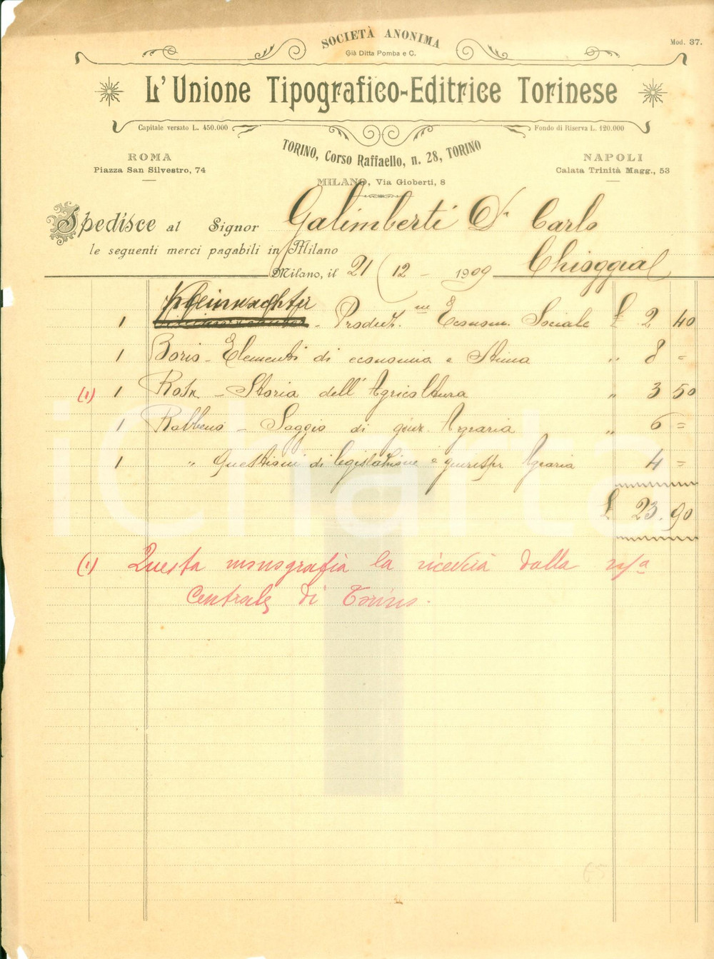 Documento originale, autentico 1909 TORINO Unione TipograficoEditrice Torinese Fattura DANNEGGIATA 1