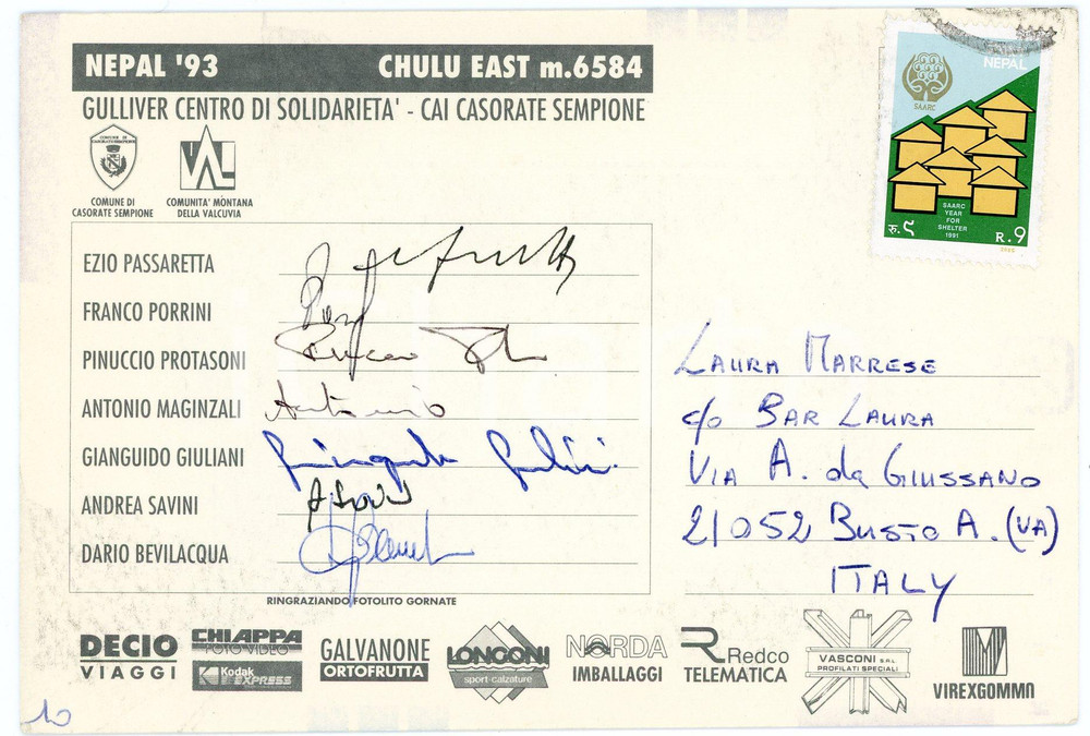 1993 ALPINISMO - NEPAL - CHULU EAST - Cartolina AUTOGRAFI CAI CASORATE SEMPIONE Cartolina postale contenente gli autografi degli alpinisti che parteciparono alla scalata: Ezio Passaretta, Franco Porrini, Pinuccio Protasoni, Antonio Maginziali, Gianguido Giuliani, Andrea Savini, Dario Bevilacqua. Viaggiata.CONDIZIONI: GFORMATO: 15x10 cm     originale e autentica 1
