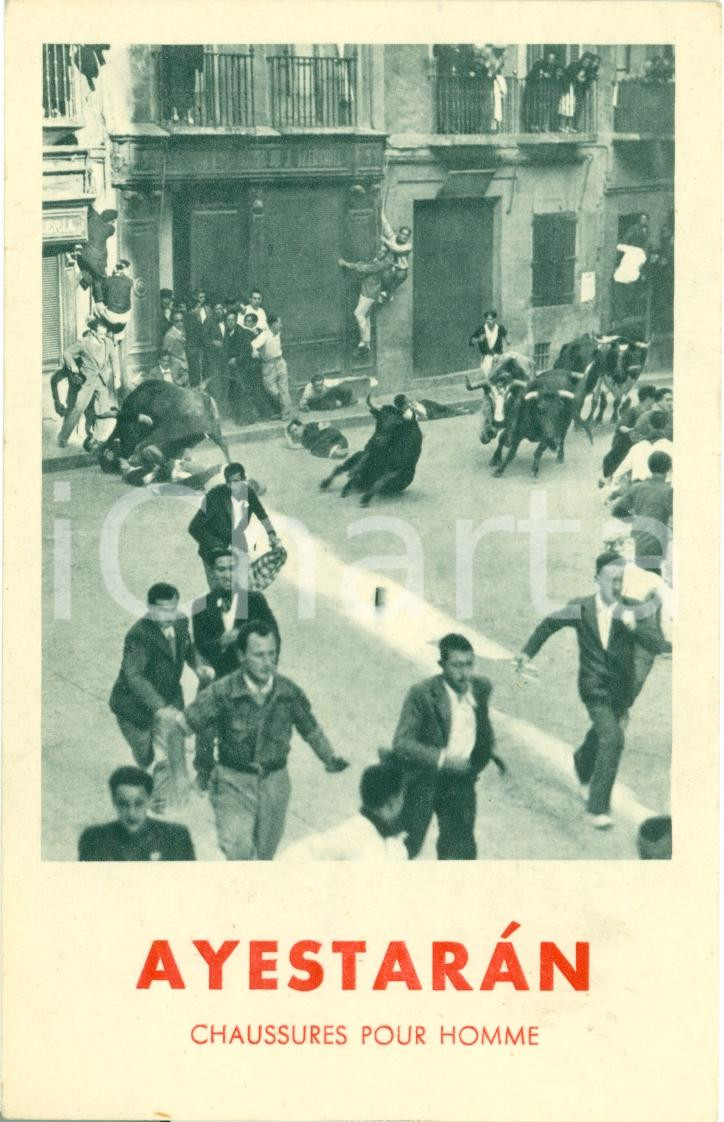 Materiale pubblicitario d’epoca 1950 ca PAMPLONA (ES) Calzados AYESTARAN Festival SAN FERMIN *Biglietto 1