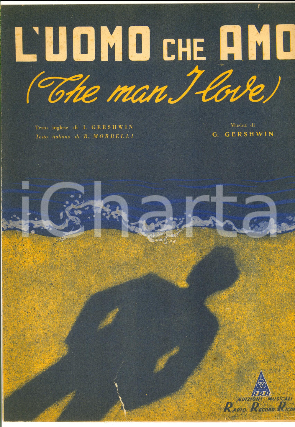 Oggetto da collezione cartaceo 1945 George GERSHWIN The man I love *Spartito DANNEGGIATO RICORDI 1