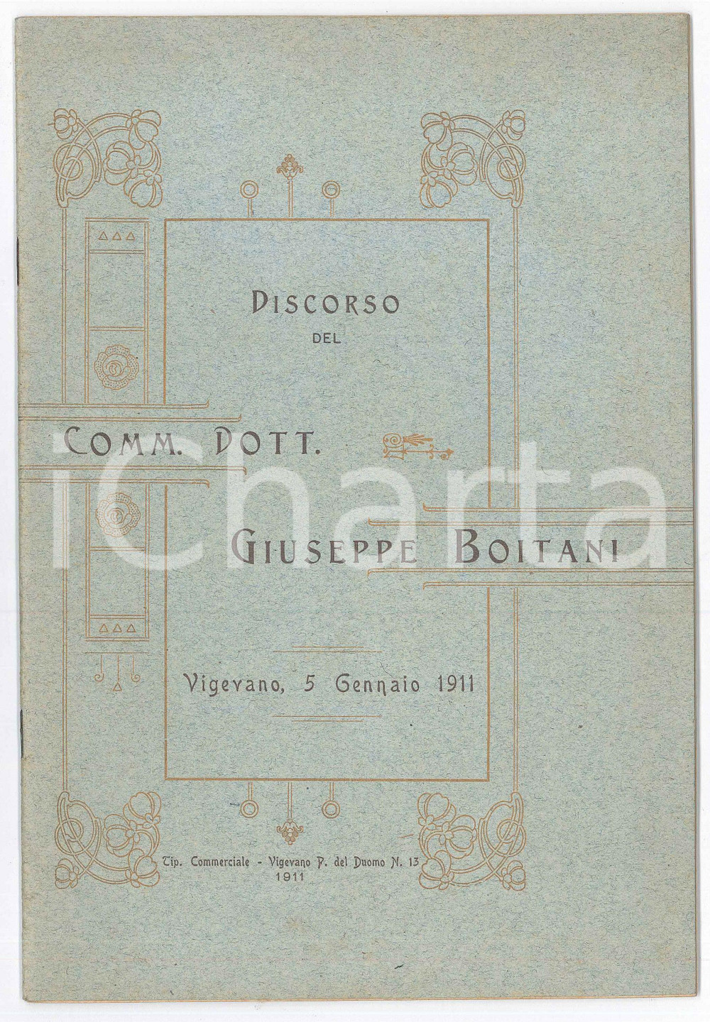 Libro, pubblicazione d epoca 1911 VIGEVANO Discorso del comm. dott. Giuseppe BOITANI agli elettori 19 pp. 1
