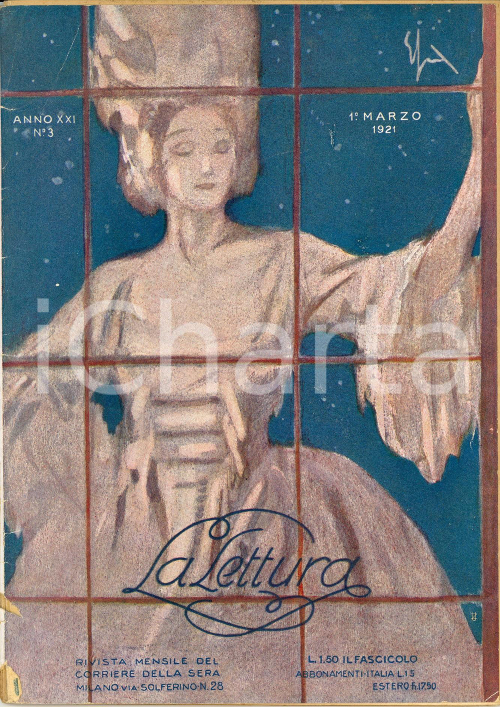 Giornale, rivista storica 1921 LA LETTURA CARLO ALBERTO e la rivoluzione piemontese del 1821 Anno XXI n°3 1