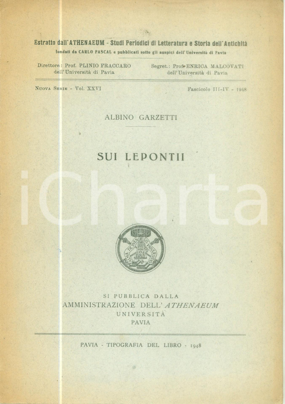 Libro, pubblicazione d epoca 1948 ATHENAEUM Albino GARZETTI Sui Lepontii Pubblicazioneestratto 1