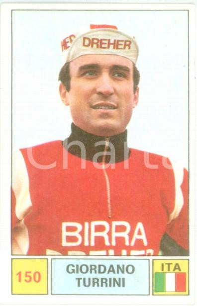 Oggetto da collezione cartaceo PANINI  SPRINT 1971 Figurina valida Giordano TURRINI n. 150 Ciclismo DREHER 1