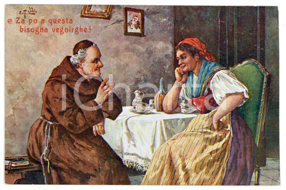 1900 ca HUMOUR - FRATI Za po a questa bisogna vegnirghe - Cartolina FP NV  Cartolina d'epoca, non viaggiata.ILLUSTRATORE: G. Gabbio FAIR/discreto Lievi mussature agli angoli Formato: FP originale e autentica 1