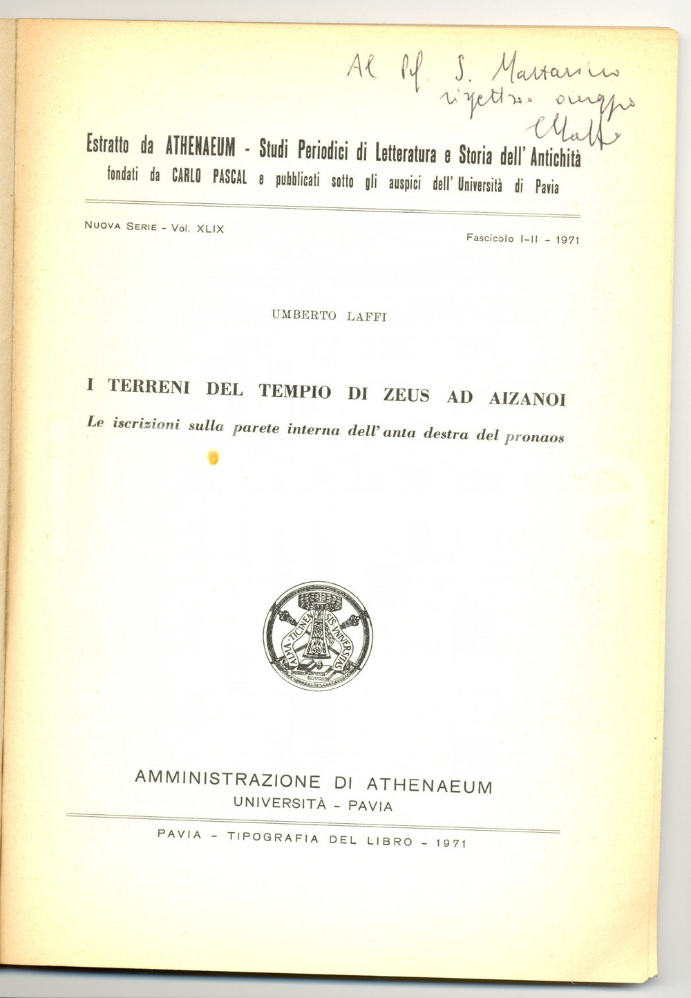 Libro, pubblicazione d epoca 1971 Umberto LAFFI Terreni tempio di Zeus ad AIZANOI 1