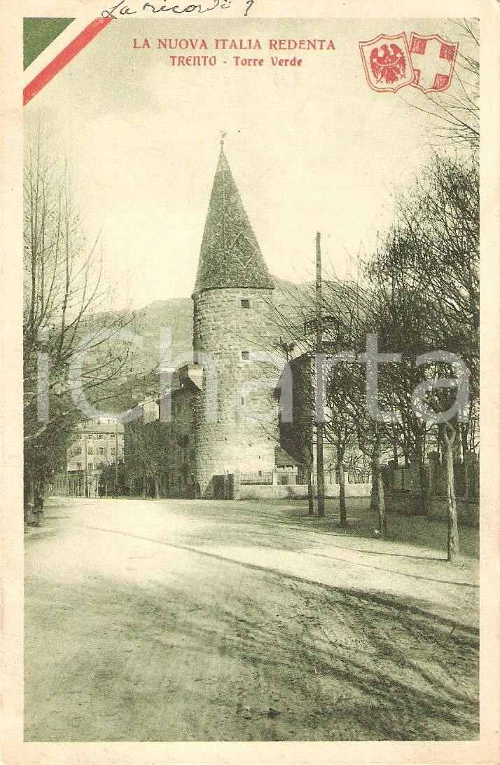 Cartolina originale da collezione 1917 TRENTO  NUOVA ITALIA REDENTA Torre Verde Cartolina FP NV 1