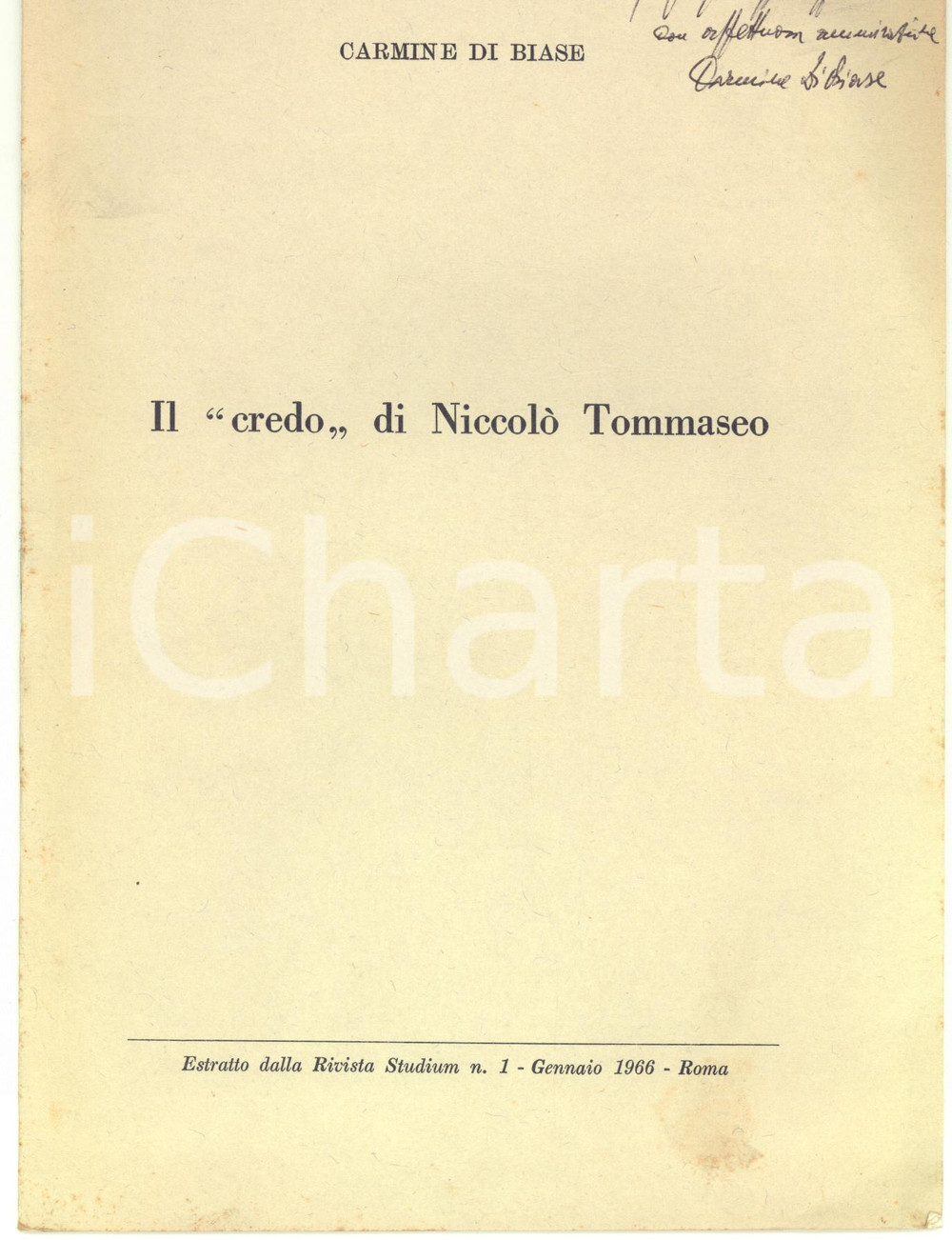 Libro, pubblicazione d epoca 1966 Carmine DI BIASE Il credo di NiccolÃ² Tommaseo  Invio autografo 1