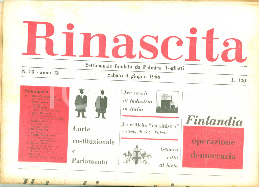 Giornale, rivista storica 1966 RINASCITA Giorgio AMENDOLA Centrosinistra in crisi mentre DC risorge 1