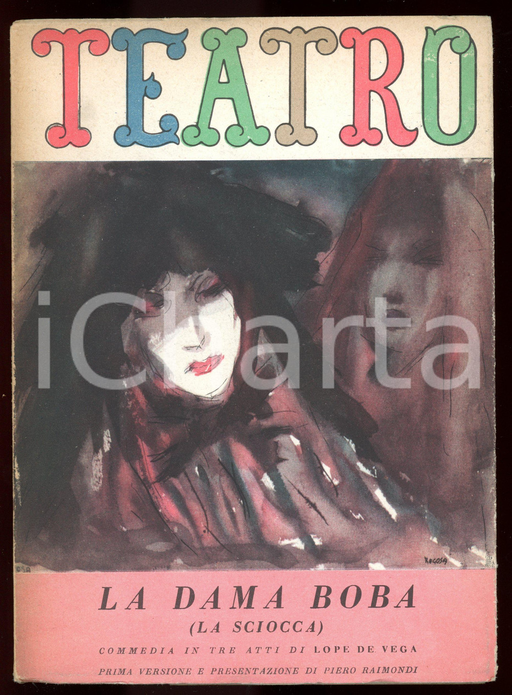 1947 TEATRO La dama boba di Lope De Vega - Presentazione Piero RAIMONDI Vol. 29 Libretto teatrale d'epoca.Presentazione di Piero Raimondi.EDITORE: S.E.T. Torino - Edizioni de "Il Dramma"PAGINE: 106 FORMATO: 15x20 cm CONDIZIONI: FAIR (buone condizioni interne, ma abrasioni, segni d'uso e piccoli strappi in copertina)    originale e autentica 1