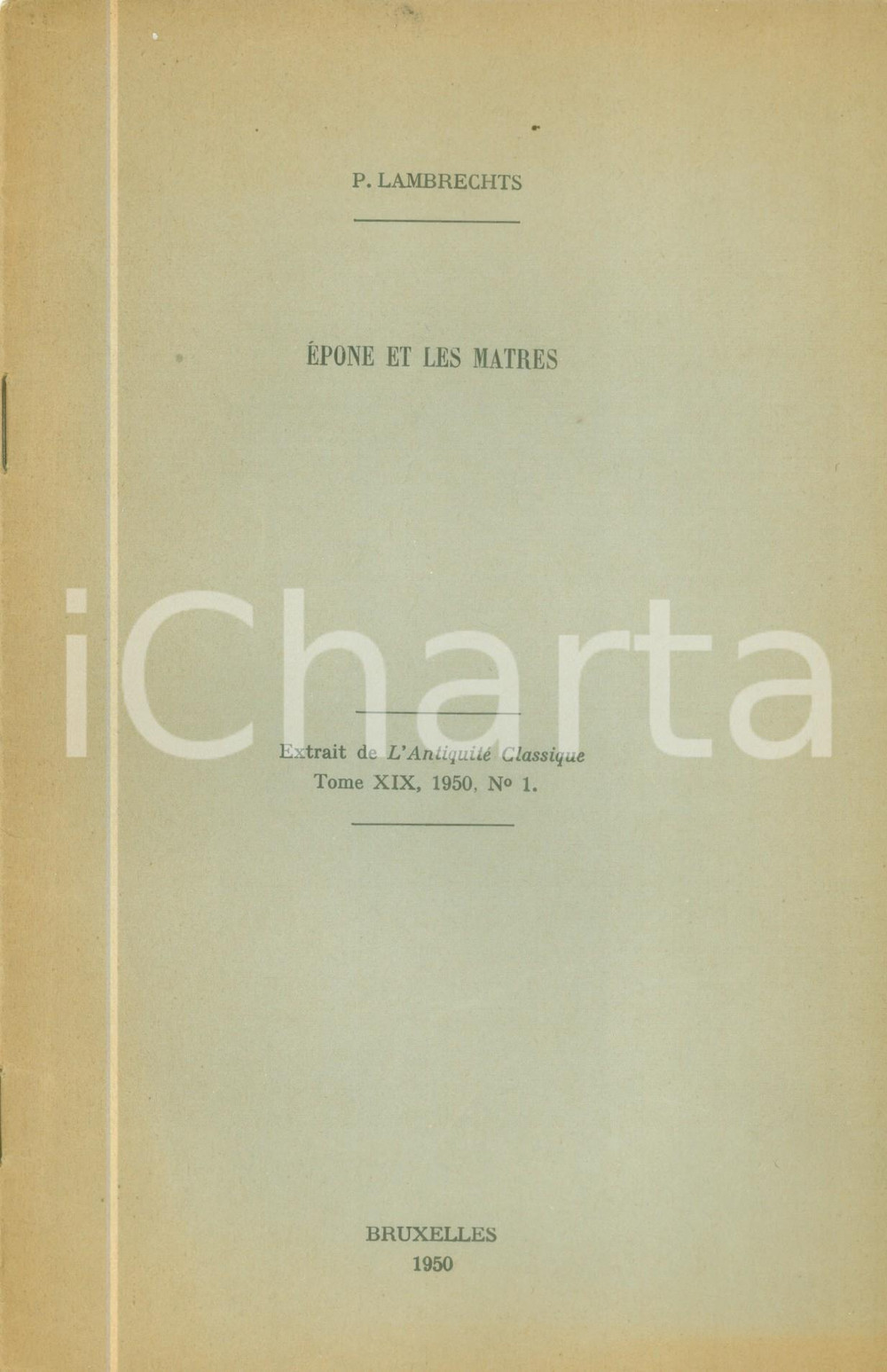 Libro, pubblicazione d epoca 1950 Pieter LAMBRECHTS Epone et les matres Pubblicazione con tavola 1