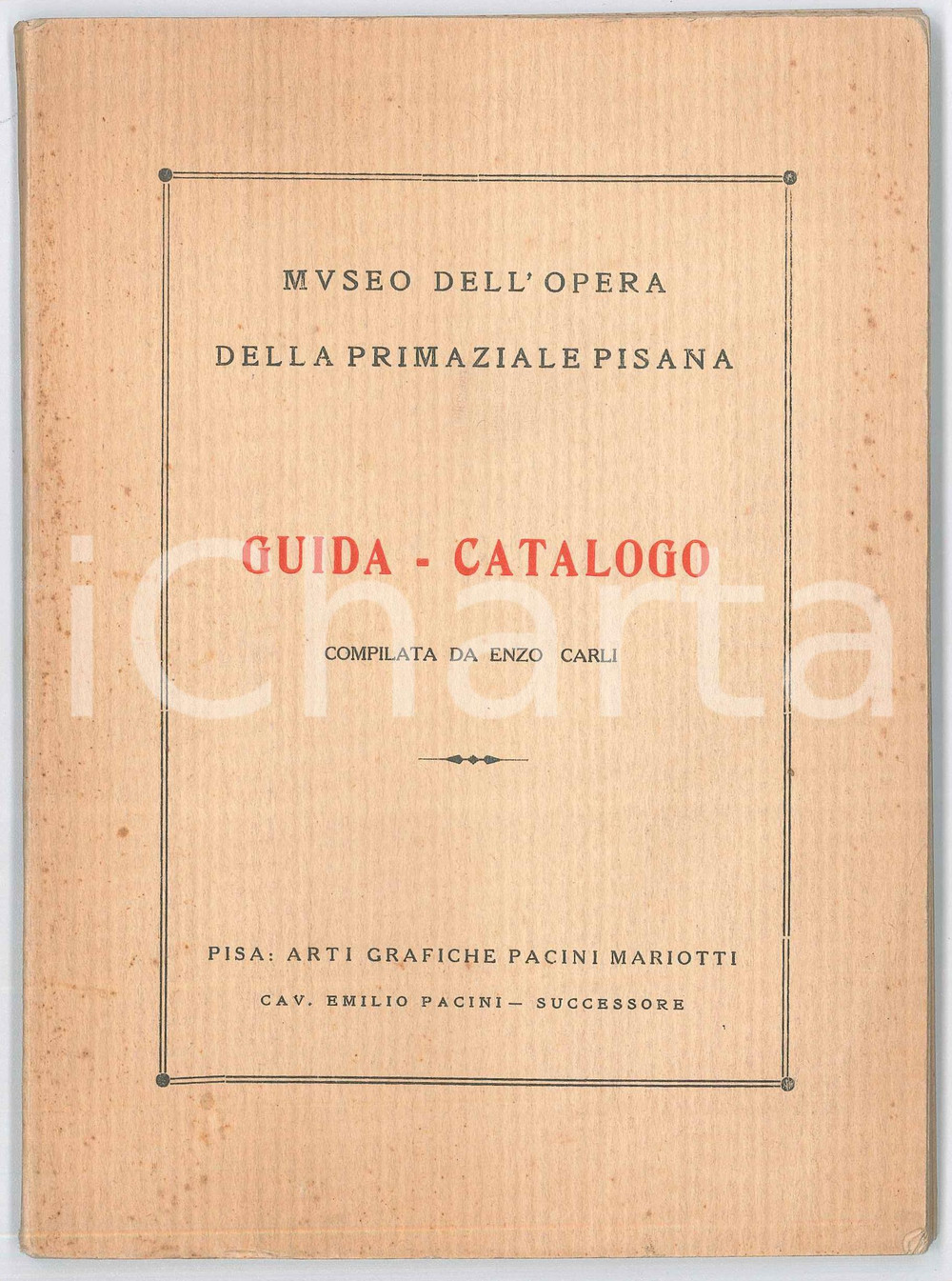 Libro, pubblicazione d epoca 1935 PISA Enzo CARLI  Guidacatalogo al Museo dell Opera della Primaziale 1