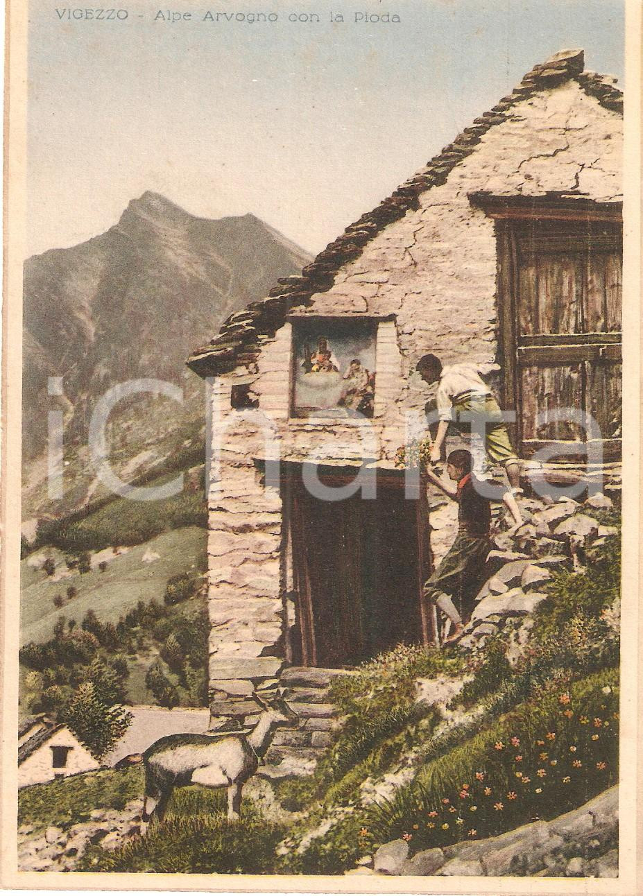 Cartolina originale da collezione 1940 ca VIGEZZO VB Alpe Arvogno con la PIODA Prova di stampa per Cartolina 1