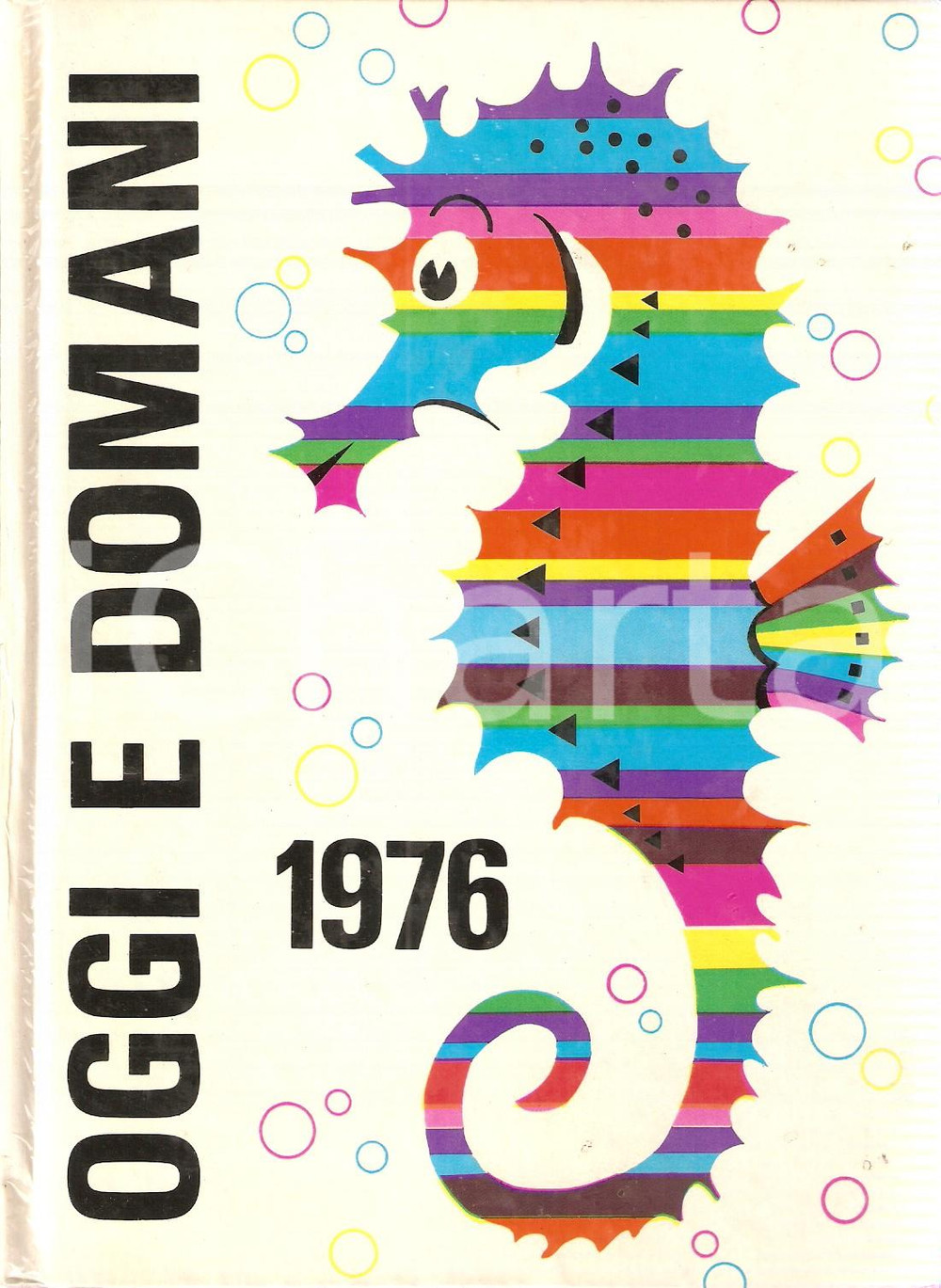 Libro, pubblicazione d epoca 1976 INA Istituto Nazionale Assicurazioni OGGI E DOMANI Agenda ILLUSTRATA 1