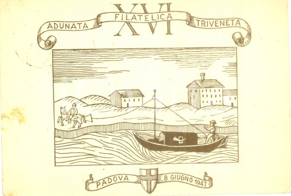 Cartolina originale da collezione 1947 PADOVA XVI Adunata Filatelica Triveneta Cartolina FG timbro primo giorno 1