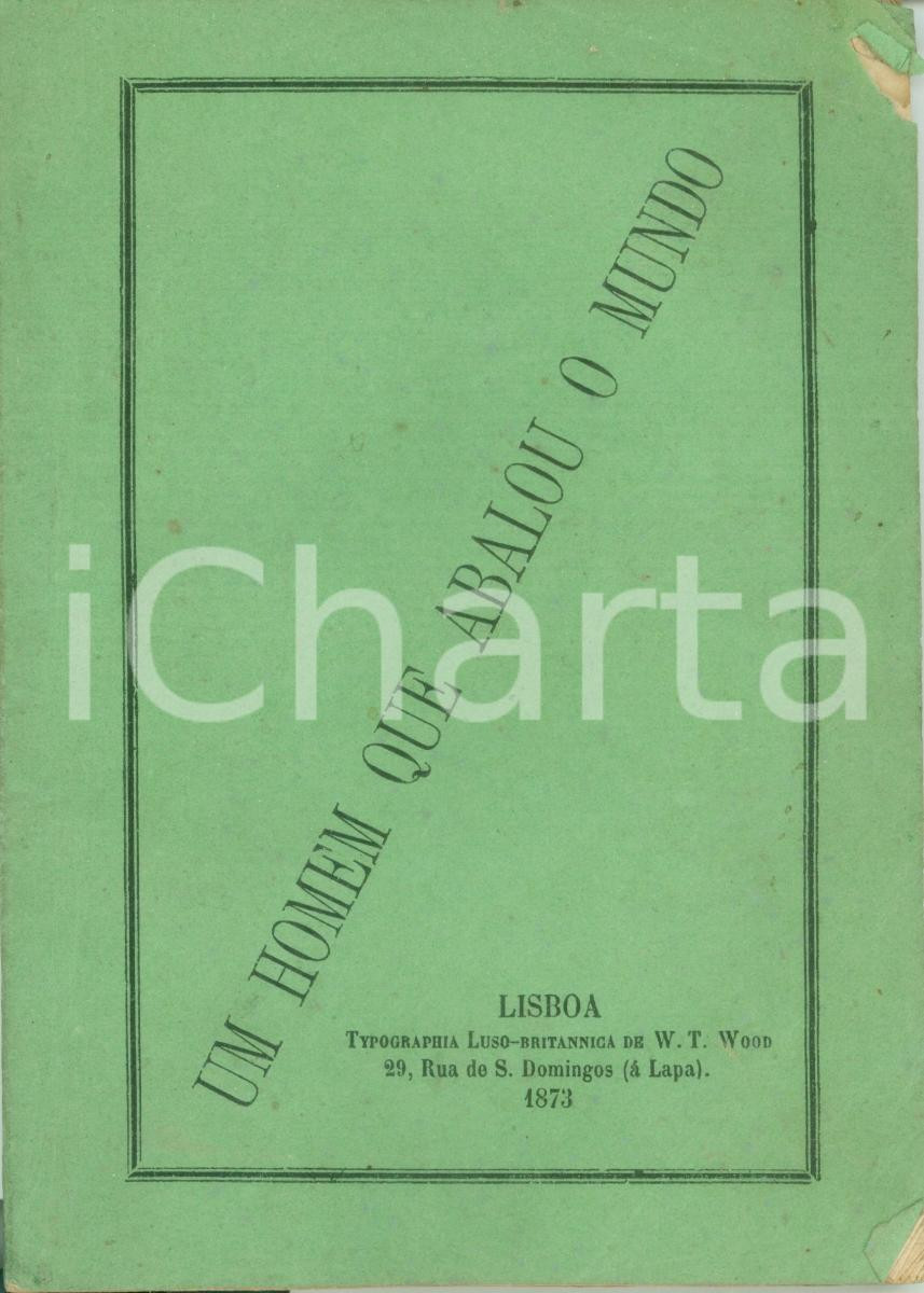 Libro, pubblicazione d epoca 1873 LISBOA Martin LUTERO Um homem que abalou o mundo Opuscolo 1