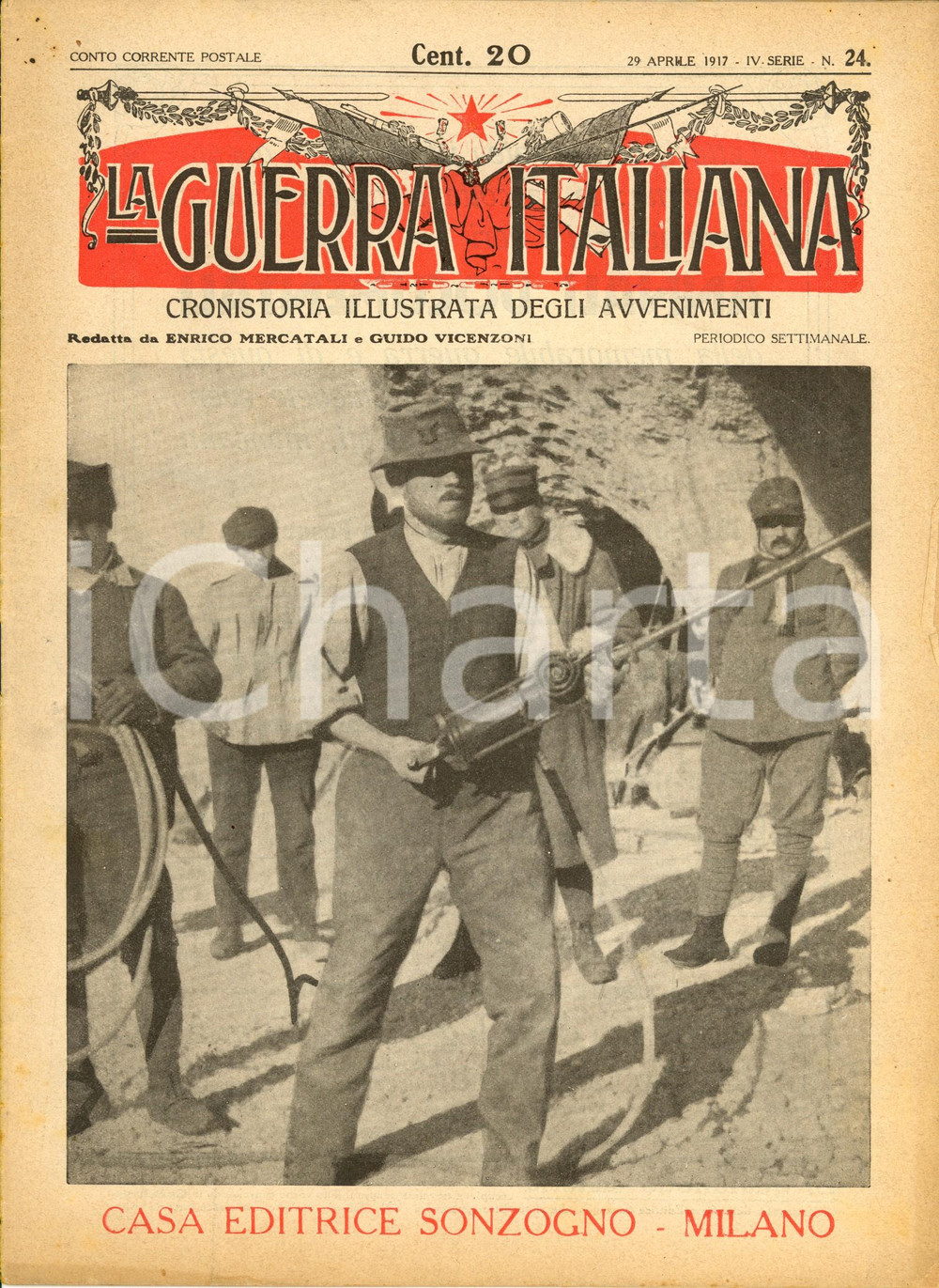 Giornale, rivista storica 1917 WW1 LA GUERRA ITALIANA SONZOGNO Visita di CARLO I al fronte italiano*N°24 1
