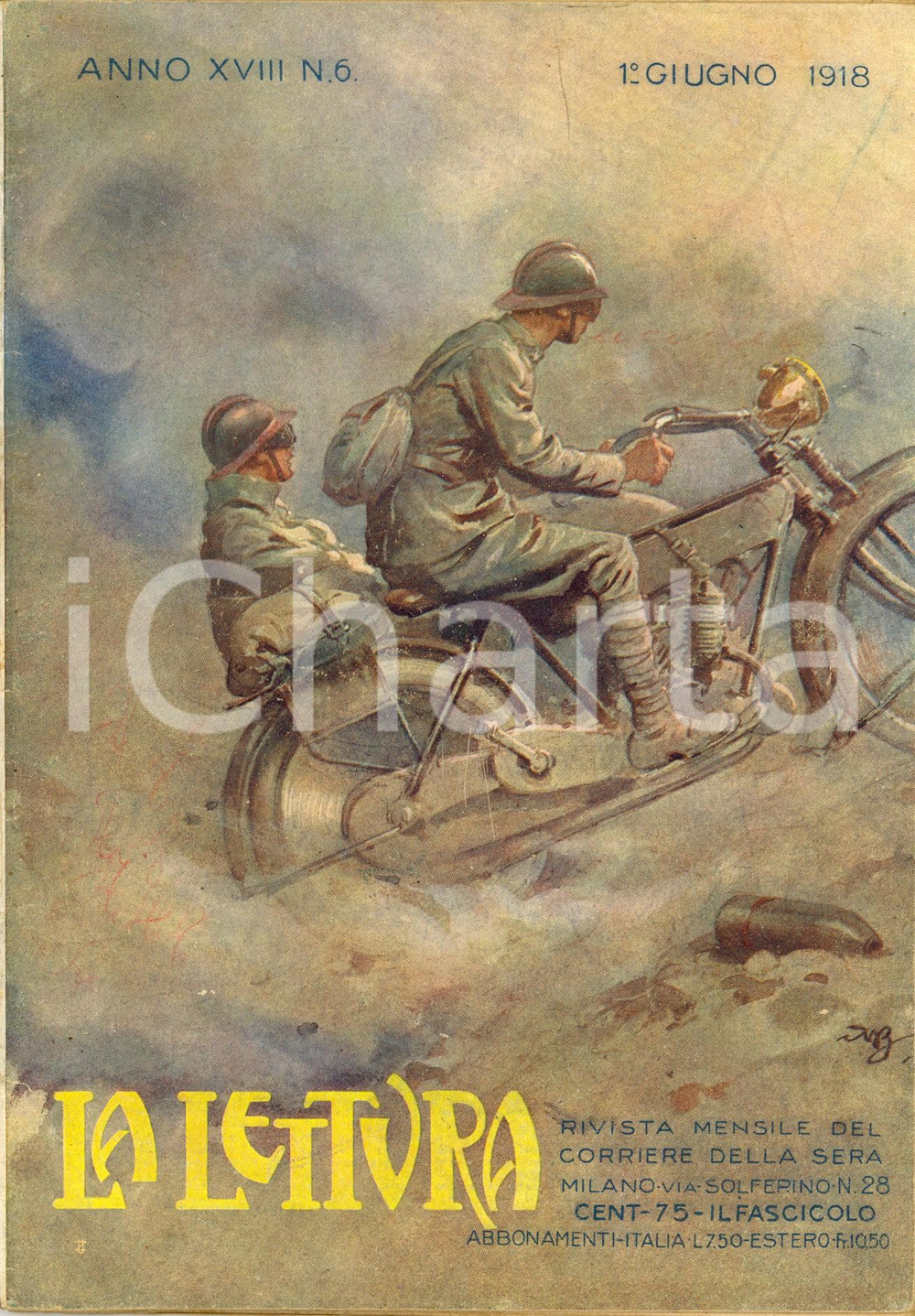 Giornale, rivista storica 1918 LA LETTURA Coi soldati dell'Armata d'Oriente *ILLUSTRATA Anno XVIII n°6 1