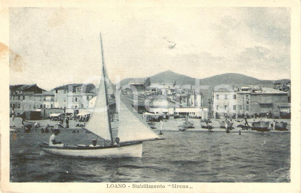 Cartolina originale da collezione 1930 LOANO (SV) Stabilimento SIRENA con barca a vela *Cartolina ANIMATA FP VG 1