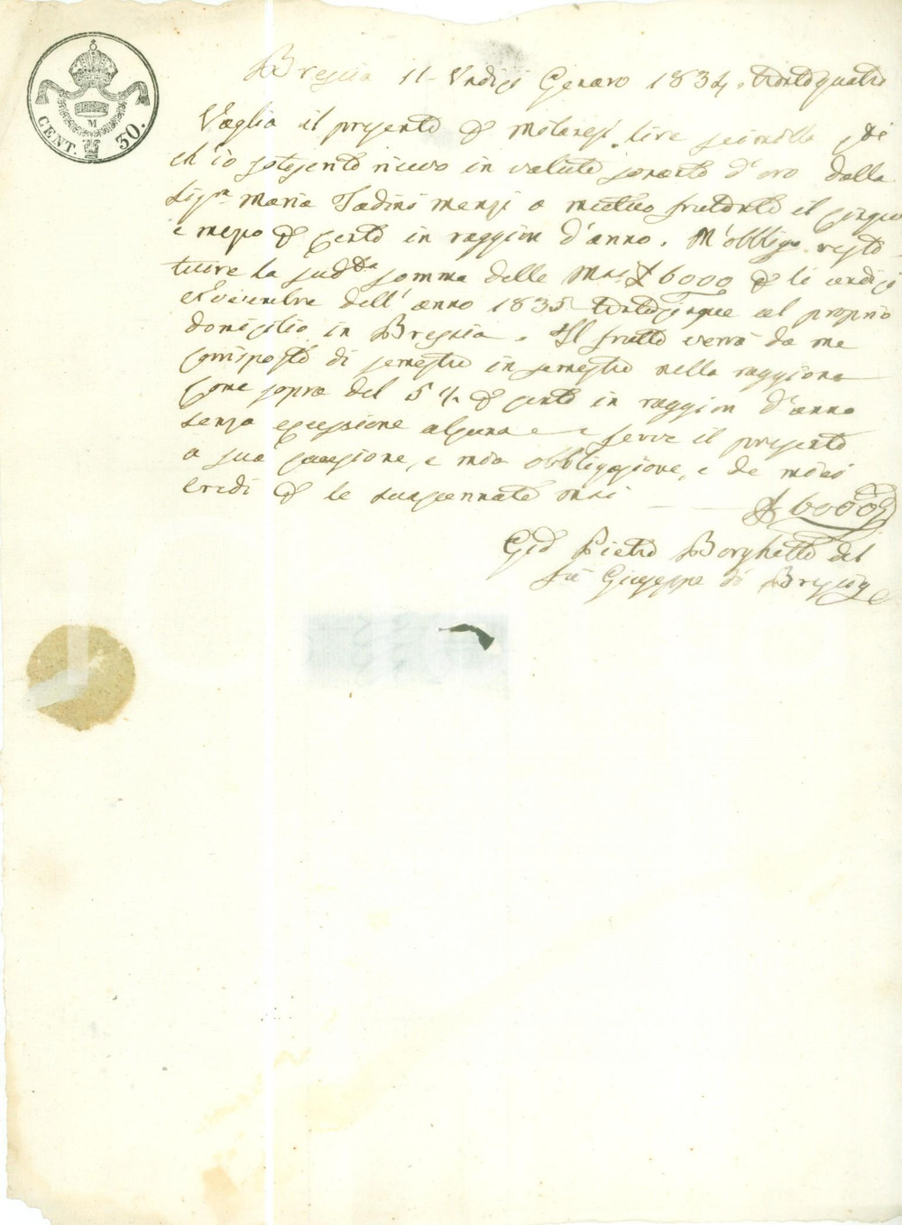 Documento originale, autentico 1834 BRESCIA Giovanni Pietro BORGHETTI riceve prestito da Maria TADINI Documento 1