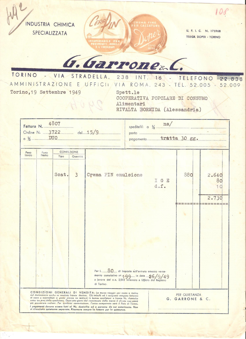 Documento originale, autentico 1949 TORINO Industria chimica GARRONE Produzione CERA PIN e DOPER *Fattura 1