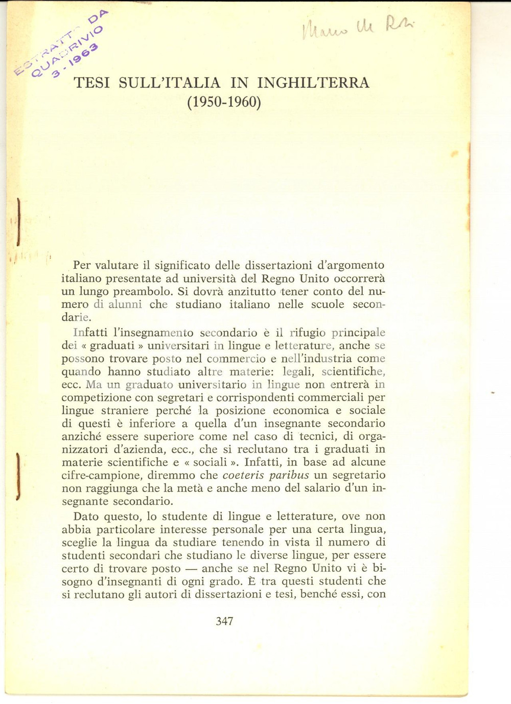 Libro, pubblicazione d epoca 1963 Mario Manlio ROSSI Tesi sull Italia in Inghilterra Estratto Quadrivio 1
