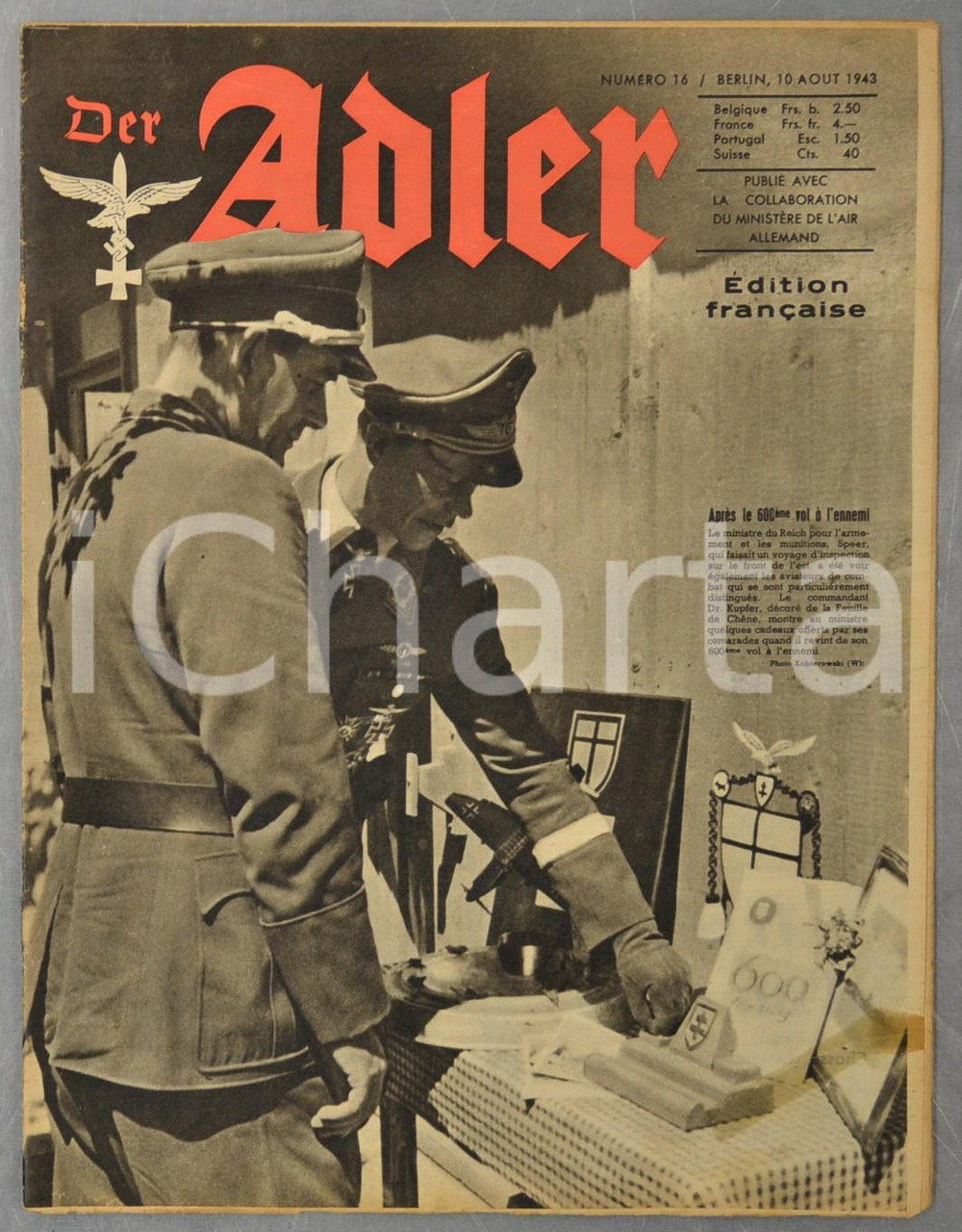 1943 WW2 DER ADLER Chasse de nuit sur le front Est - Bombardement Cologne  Rivista d'epoca, riccamente illustrata b/n.Si tratta dell'edizione francese della rivista dell'aviazione della Germania nazista.10 Agosto 1943, n&deg; 16CONDIZIONI: FAIR (buone condizioni interne, ma riparazione con adesivo della copertina)FORMATO: 24x31 cmPAGINE: 22    originale e autentica 1