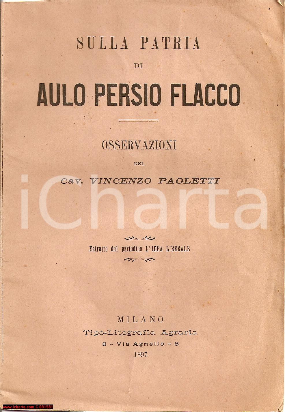Libro, pubblicazione d epoca 1897 Vincenzo PAOLETTI Sulla patria di AULO PERSIO FLACCO Autografo 1