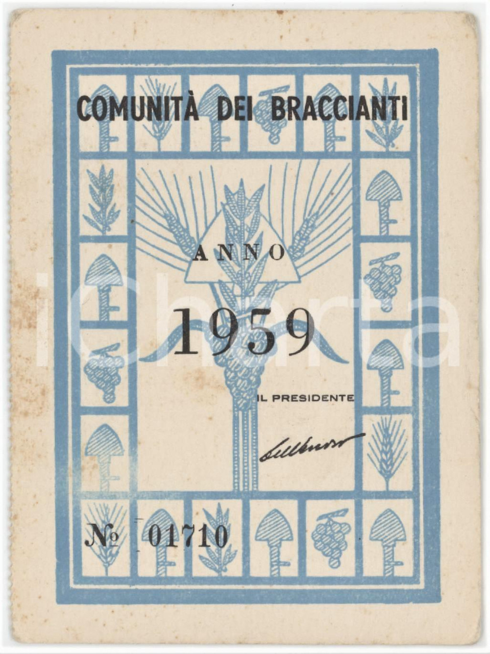1959 ATELLA ComunitÃ  dei braccianti - Tessera 8x11 cm Tessera d'epoca. FAIR/discreto Lievi smussature agli angoli, piegatura all'angolo superiore destro, bruniture Formato: 8x11 cm originale e autentica 1