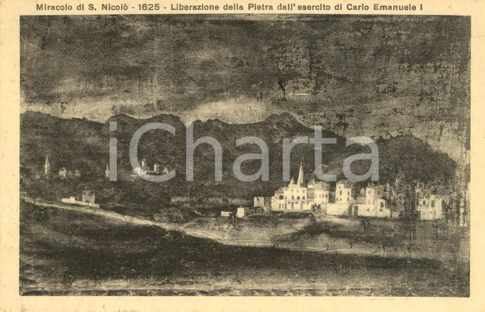 Cartolina originale da collezione 1925 PIETRA LIGURE Miracolo SAN NICOLO' Liberazione da CARLO EMANUELE *Cartolina 1