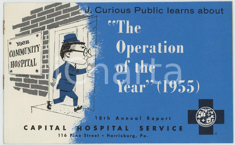 Materiale pubblicitario d’epoca 1955  Pennsylvania HARRISBURG CAPITAL HOSPITAL SERVICE 18th annual report 1