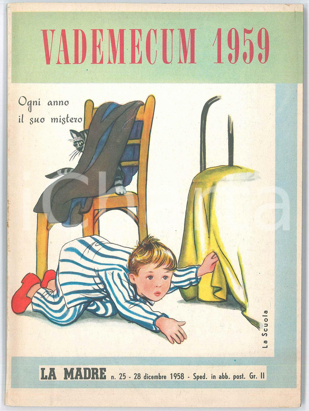 Libro, pubblicazione d epoca 1958 LA MADRE  VADEMECUM 1959 Pubblicazione Editrice LA SCUOLA 1