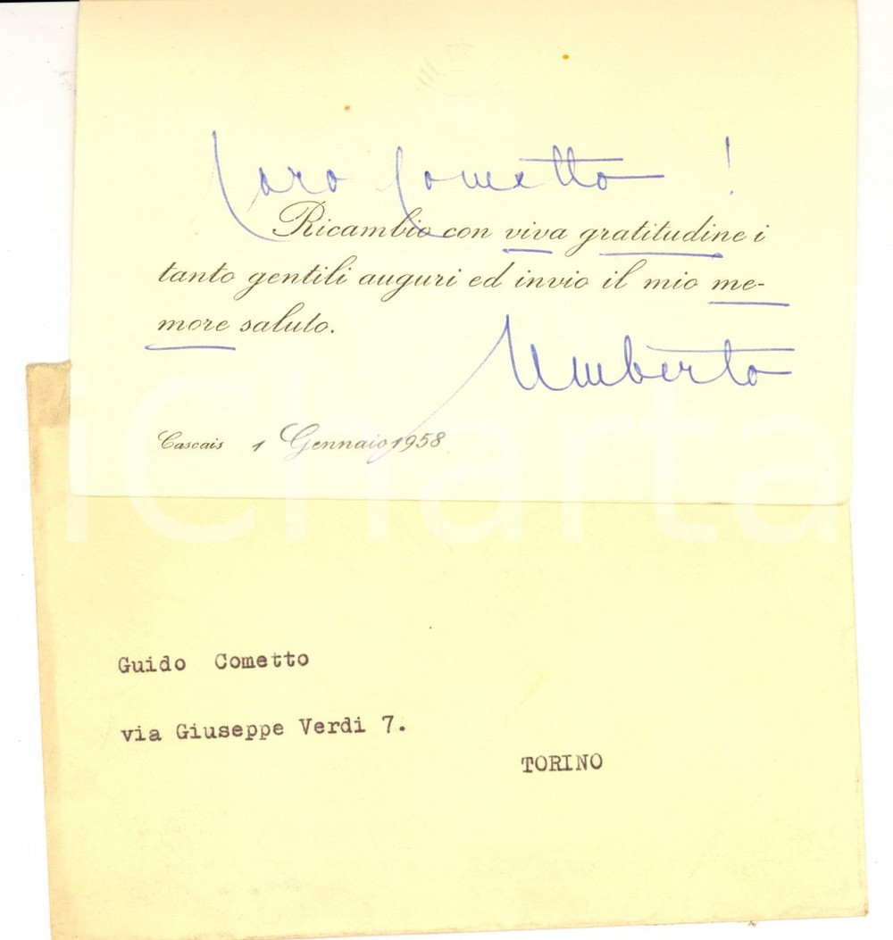 Autografo originale 1958 CASCAIS Auguri re UMBERTO II in esilio Biglietto autografo 1