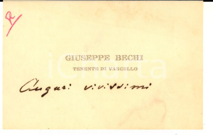 Documento originale, autentico 1900 ca Biglietto da visita di Giuseppe BECHI tenente di vascello 1
