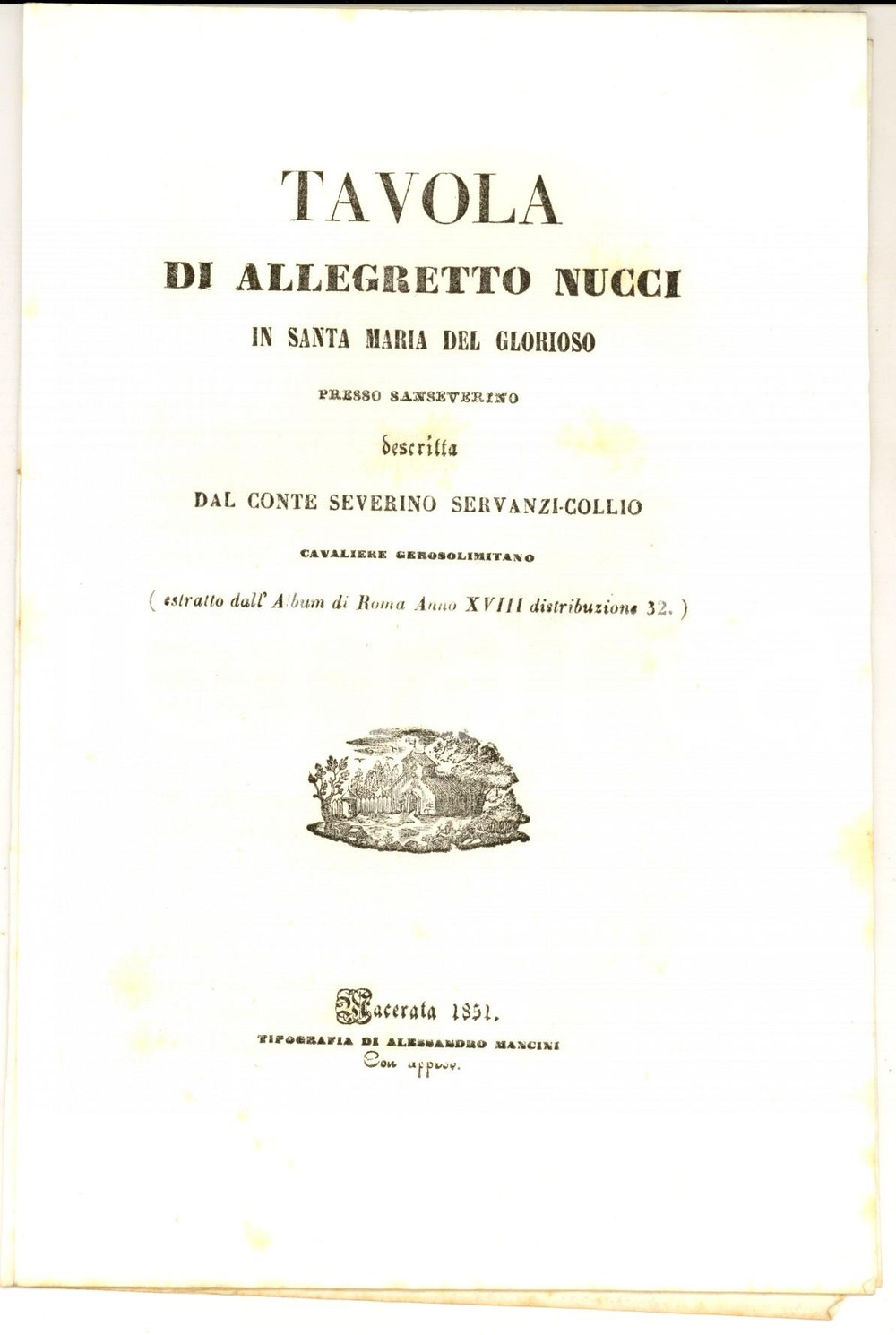 Libro, pubblicazione d'epoca 1851 SANSEVERINO MARCHE Severino SERVANZI COLLIO Tavola Allegretto NUCCI 1