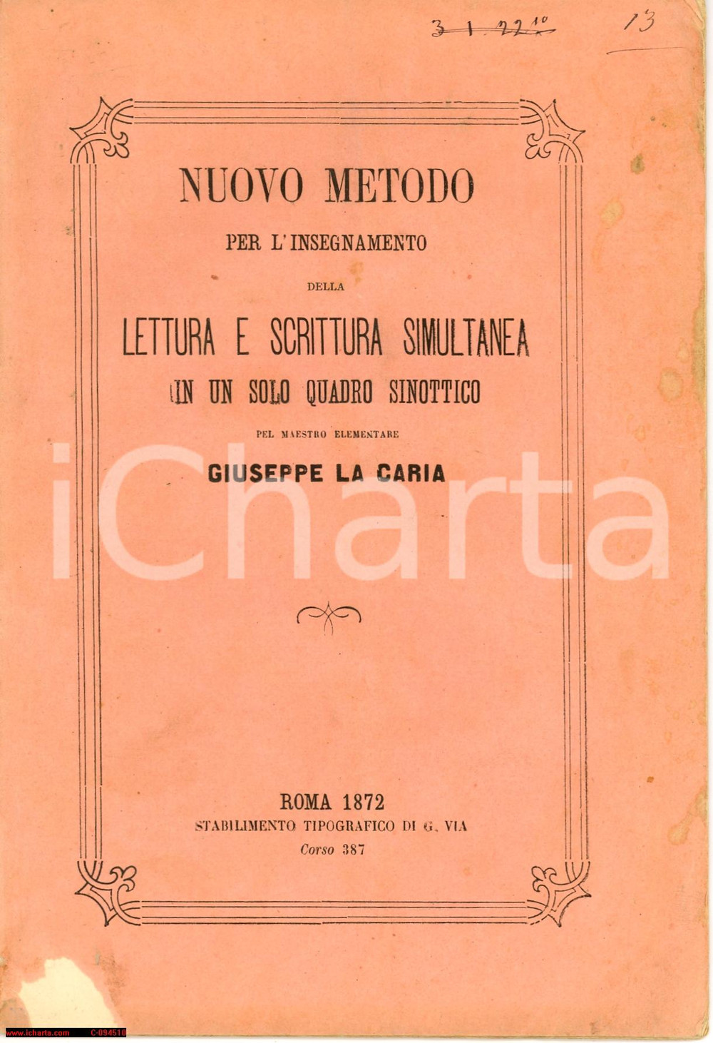 Libro, pubblicazione d epoca 1872 Giuseppe LA CARIA Insegnamento lettura e scrittura simultanea  Libretto 1
