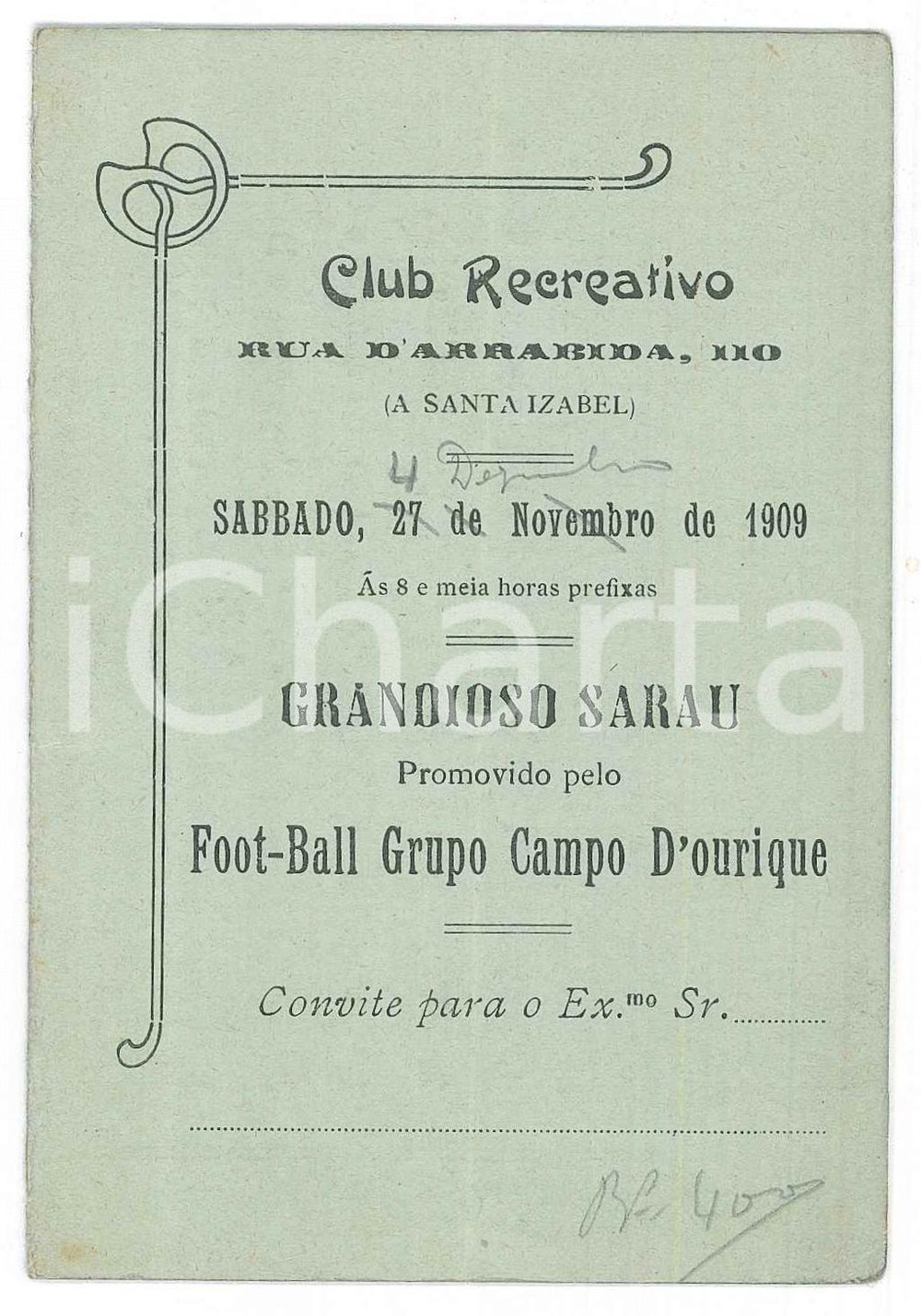 Materiale pubblicitario d’epoca 1909 LISBOA SANTA IZABEL Club Recreativo  Sarau FootBall Grupo Campo D Ourique 1