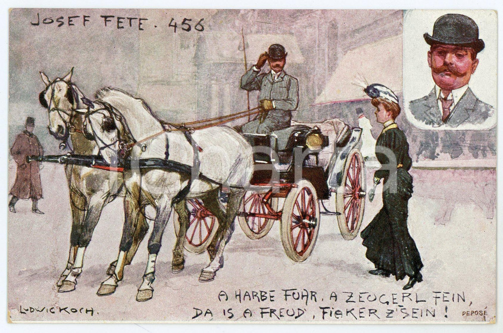 1910 ca Artist Ludwig KOCH A harbe fuhr, a zeugerl fein *Postcard Josef Fete 456  Cartolina postale d'epoca, non viaggiata.CONDIZIONI: GFORMATO: FP    originale e autentica 1