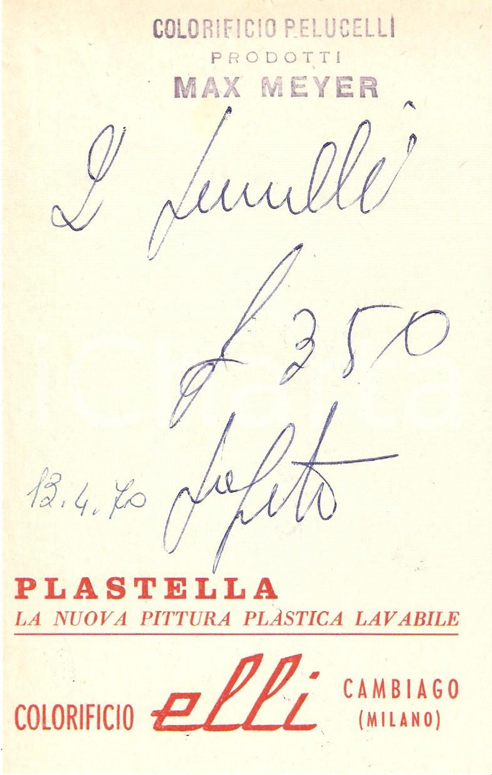 Materiale pubblicitario d’epoca 1970 CAMBIAGO (MI) Colorificio ELLI Pittura PLASTELLA *Ricevuta 10x16 cm 1