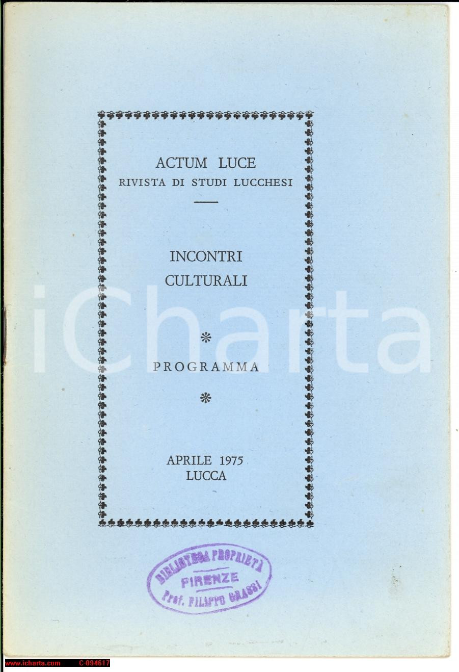 Oggetto da collezione cartaceo 1975 LUCCA Programma incontri culturali ACTUM LUCE Opuscolo 1