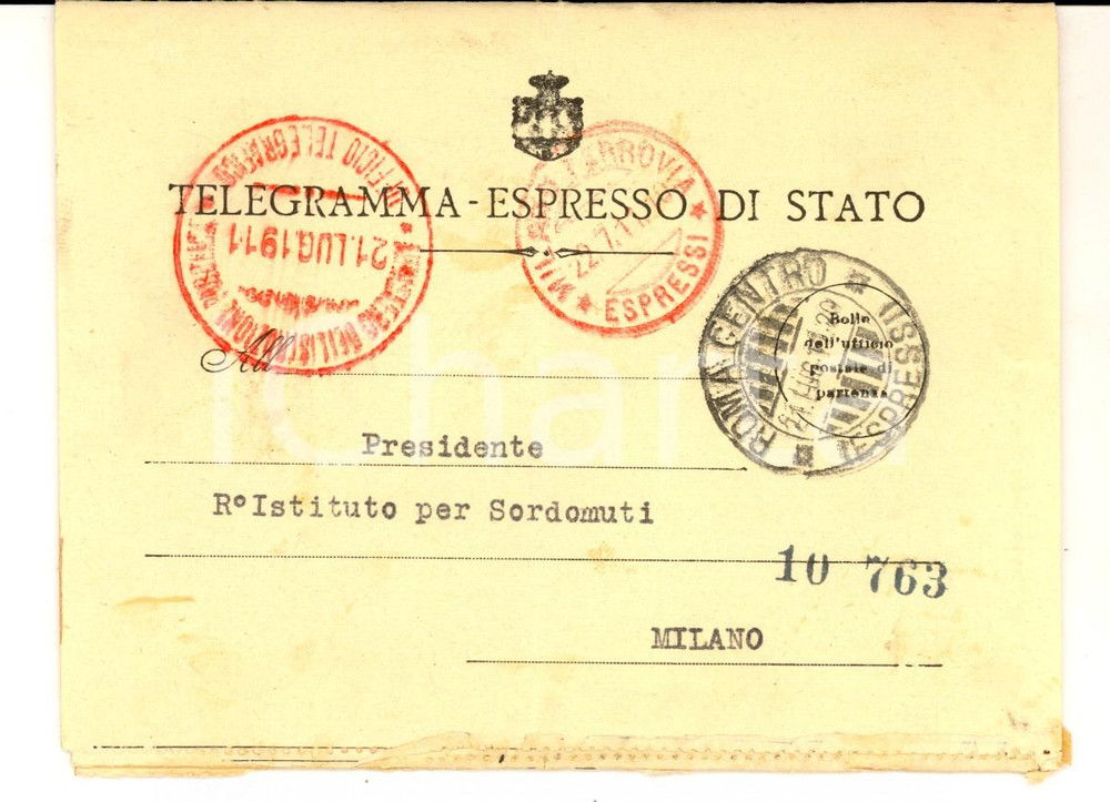 Documento originale, autentico 1911 Telegramma  Espresso di Stato al presidente ISTITUTO SORDOMUTI MILANO 1