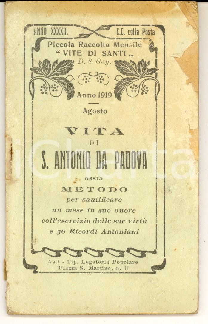 Libro, pubblicazione d epoca 1919 ASTI Don S. GAY Vita di S. Antonio di PADOVA Metodo per santificare un mese 1