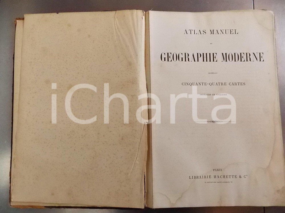 Libro, pubblicazione d epoca 1884 PARIS Atlas manuel de gÃ©ographie moderne Ed. HACHETTE DANNEGGIATO 1
