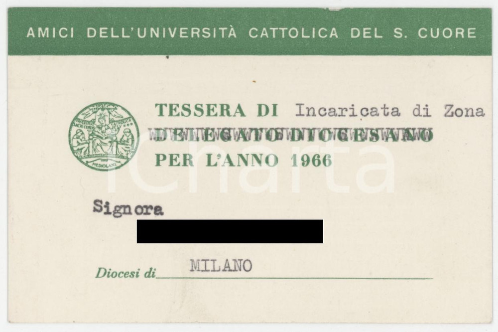 1966 MILANO Amici Università Cattolica Sacro Cuore - Tessera incaricata di zona