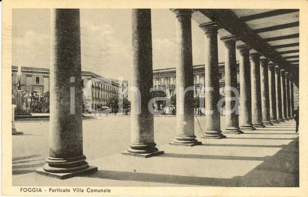 Cartolina originale da collezione 1941 FOGGIA Porticato della Villa COMUNALE e piazza CAVOUR *Cartolina FP VG 1