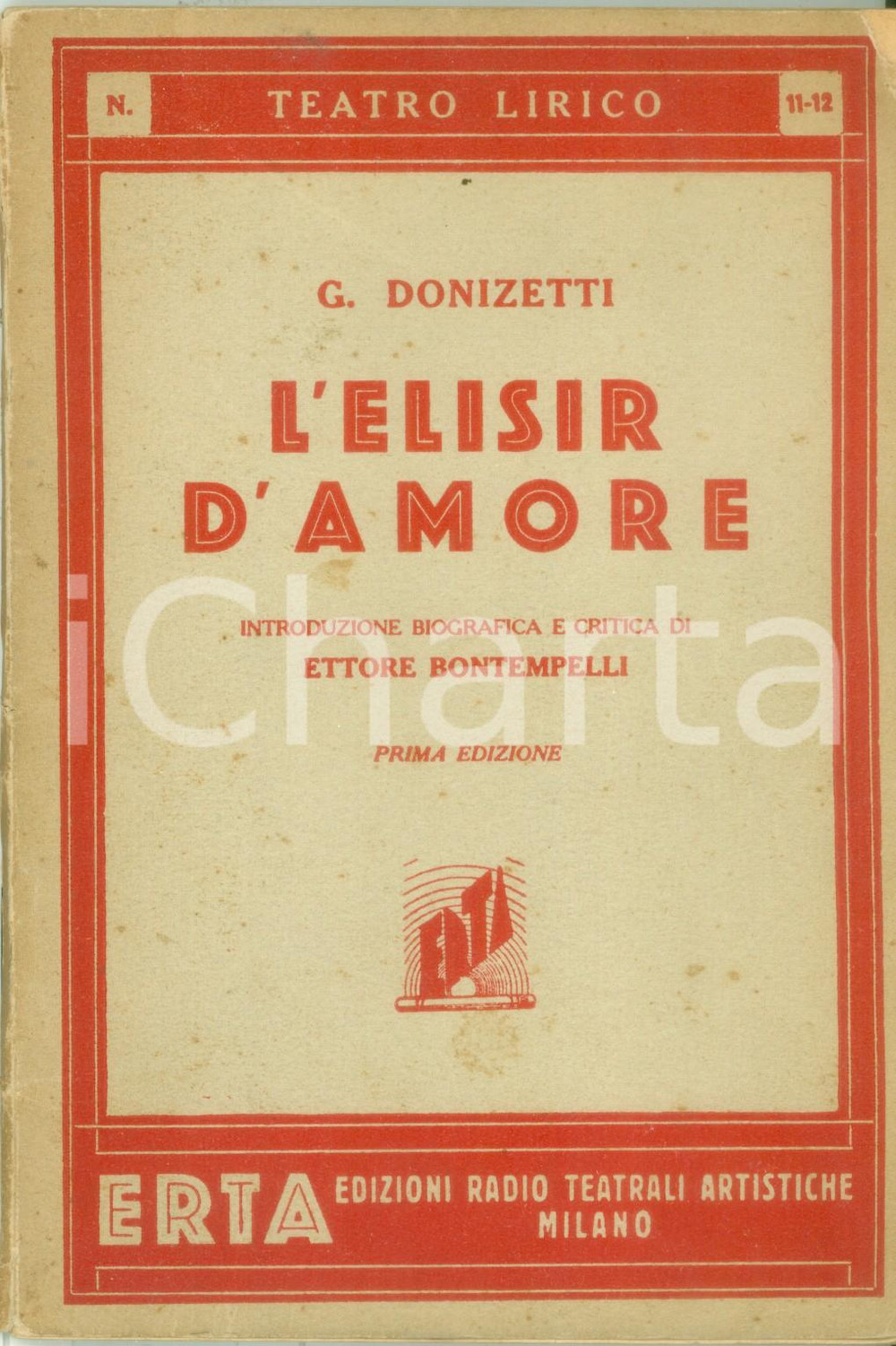 Oggetto da collezione cartaceo 1931 TEATRO ERTA Gaetano DONIZETTI L elisir d amore Ettore BONTEMPELLI 1