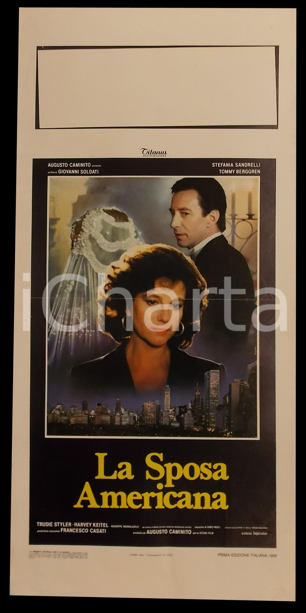 Materiale cinematografico d’epoca 1986 LA SPOSA AMERICANA Stefania SANDRELLI Thommy BERGGREN Manifesto 32x70 cm 1