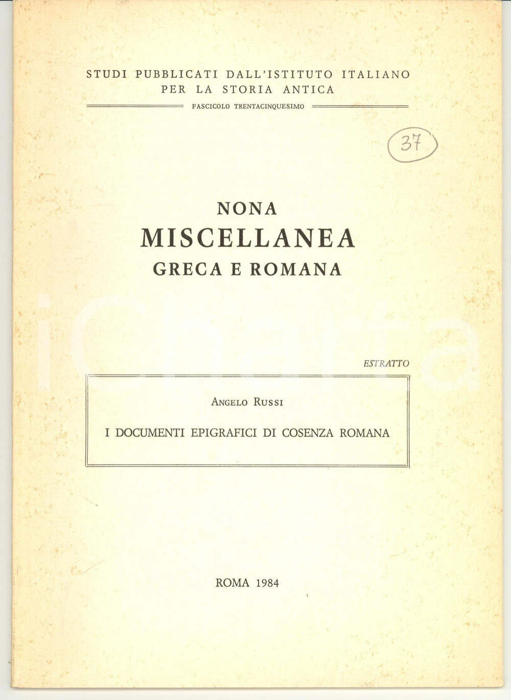 Libro, pubblicazione d epoca 1984 Angelo RUSSI Documenti epigrafici COSENZA romana 1
