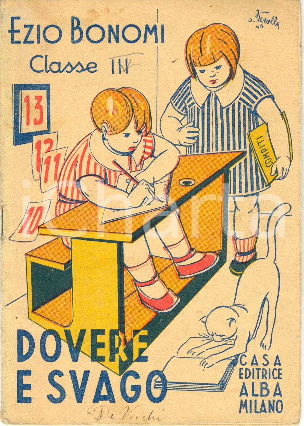 Oggetto da collezione cartaceo 1945 Ezio BONOMI Dovere e svago compiti per terza elementare CON FIGURE 1